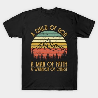 Vintage Christian A Child Of God A Man Of Faith A Warrior Of Christ T-Shirt